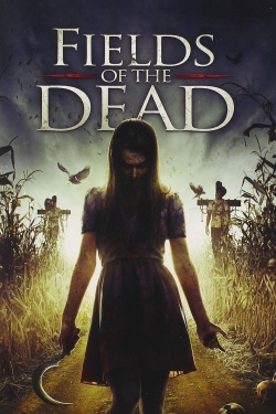 Watch Free Fields of the Dead Movies HD Online 123Movies