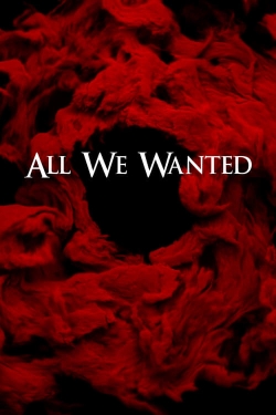 Watch Free All We Wanted Movies HD Online 123Movies