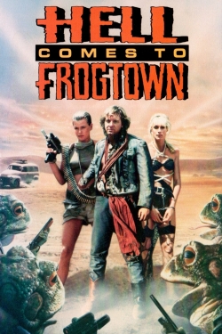 Watch Free Hell Comes to Frogtown Movies HD Online 123Movies