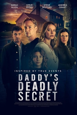 Watch Free Daddy's Deadly Secret Movies HD Online 123Movies