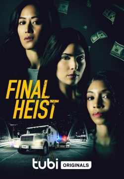 Watch Free Final Heist Movies HD Online 123Movies