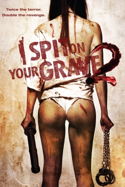 Watch Free I Spit on Your Grave 2 Movies HD Online 123Movies