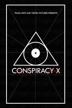 Watch Free Conspiracy X Movies HD Online 123Movies