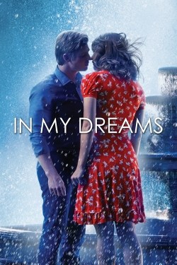 Watch Free In My Dreams Movies HD Online 123Movies