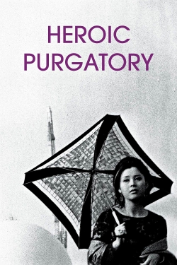 Watch Free Heroic Purgatory Movies HD Online 123Movies