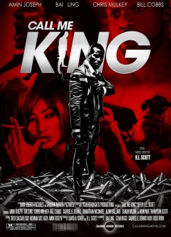 Watch Free Call Me King Movies HD Online 123Movies