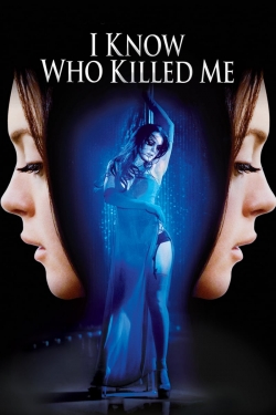 Watch Free I Know Who Killed Me Movies HD Online 123Movies