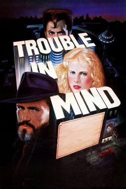 Watch Free Trouble in Mind Movies HD Online 123Movies