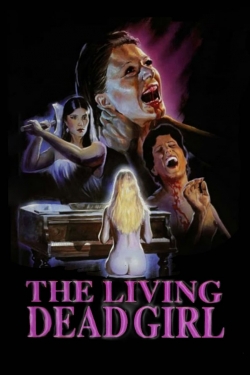 Watch Free The Living Dead Girl Movies HD Online 123Movies