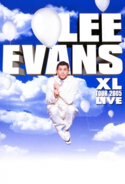 Watch Free Lee Evans: XL Tour Live 2005 Movies HD Online 123Movies