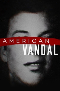 Watch Free American Vandal Movies HD Online 123Movies