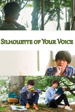 Watch Free Silhouette of Your Voice Movies HD Online 123Movies