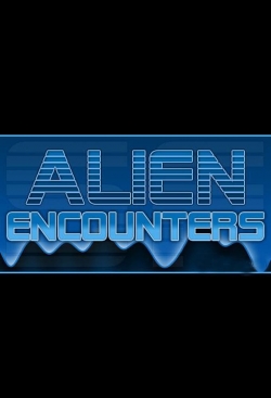 Watch Free Alien Encounters Movies HD Online 123Movies