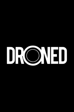 Watch Free Droned Movies HD Online 123Movies