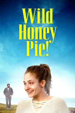 Watch Free Wild Honey Pie! Movies HD Online 123Movies