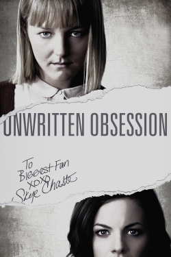 Watch Free Unwritten Obsession Movies HD Online 123Movies