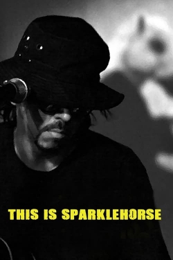 Watch Free This Is Sparklehorse Movies HD Online 123Movies