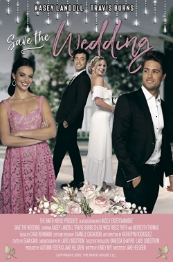 Watch Free Save the Wedding Movies HD Online 123Movies