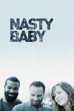 Watch Free Nasty Baby Movies HD Online 123Movies