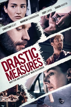 Watch Free Drastic Measures Movies HD Online 123Movies