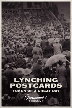 Watch Free Lynching Postcards: ‘Token of a Great Day’ Movies HD Online 123Movies