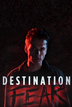 Watch Free Destination Fear Movies HD Online 123Movies