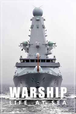 Watch Free Warship: Life at Sea Movies HD Online 123Movies