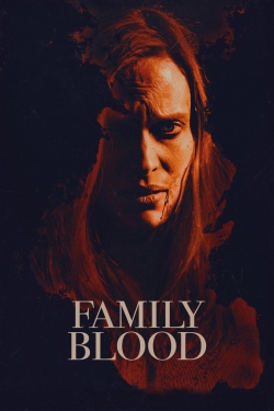 Watch Free Family Blood Movies HD Online 123Movies