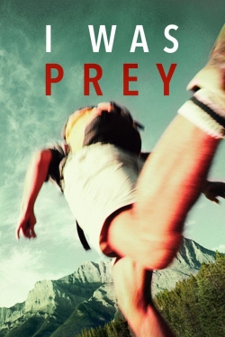 Watch Free I Was Prey Movies HD Online 123Movies