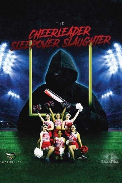 Watch Free The Cheerleader Sleepover Slaughter Movies HD Online 123Movies