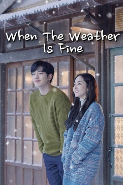 Watch Free When the Weather is Fine Movies HD Online 123Movies