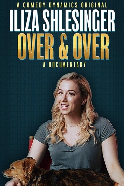 Watch Free Iliza Shlesinger: Over & Over Movies HD Online 123Movies