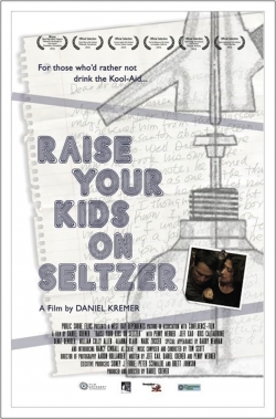 Watch Free Raise Your Kids on Seltzer Movies HD Online 123Movies