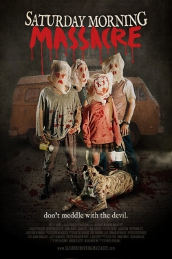 Watch Free Saturday Morning Massacre Movies HD Online 123Movies