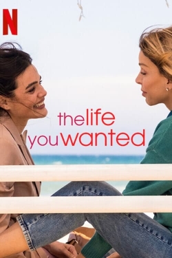 Watch Free The Life You Wanted Movies HD Online 123Movies