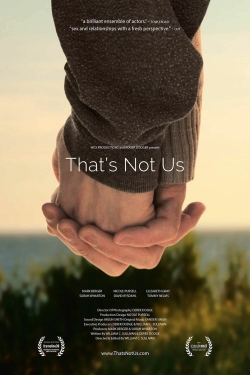 Watch Free That's Not Us Movies HD Online 123Movies