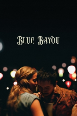 Watch Free Blue Bayou Movies HD Online 123Movies