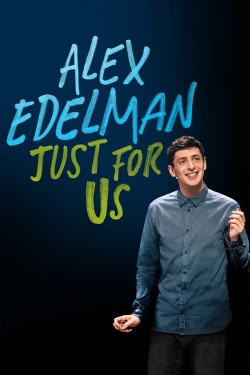 Watch Free Alex Edelman: Just for Us Movies HD Online 123Movies