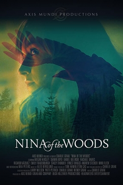 Watch Free Nina of the Woods Movies HD Online 123Movies