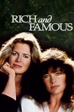 Watch Free Rich and Famous Movies HD Online 123Movies