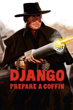 Watch Free Django, Prepare a Coffin Movies HD Online 123Movies