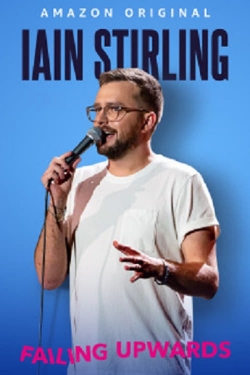 Watch Free Iain Stirling Failing Upwards Movies HD Online 123Movies