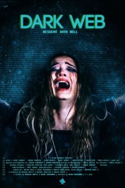 Watch Free Dark Web: Descent Into Hell Movies HD Online 123Movies