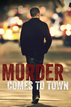 Watch Free Murder Comes To Town Movies HD Online 123Movies