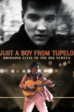 Watch Free Just a Boy From Tupelo: Bringing Elvis To The Big Screen Movies HD Online 123Movies