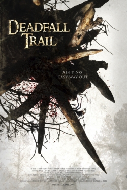 Watch Free Deadfall Trail Movies HD Online 123Movies