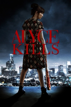 Watch Free Alyce Kills Movies HD Online 123Movies