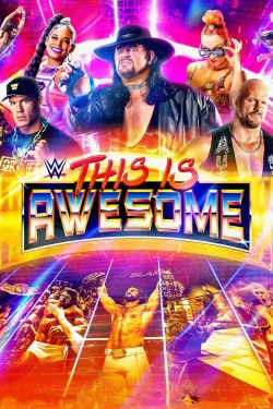 Watch Free WWE This Is Awesome Movies HD Online 123Movies