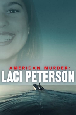 Watch Free American Murder: Laci Peterson Movies HD Online 123Movies