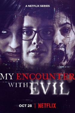 Watch Free My Encounter with Evil Movies HD Online 123Movies